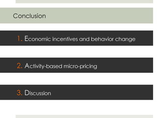 Activity-Based Micro-pricing: Realizing Sustainable Behavior Changes through Economic Incentives