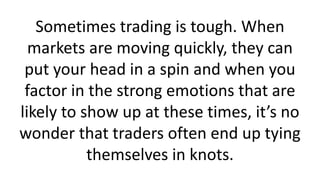 Be A Better Trader With This Technique | PPT