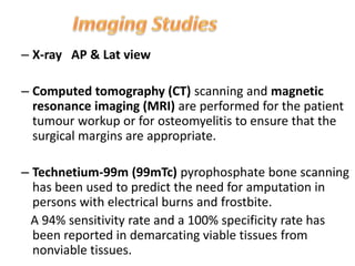 Doppler ultrasonography-  measure arterial pressure; In approximately 15% of patients with PVD, the results are falsely elevated because of the noncompressibility of the calcified extremity arteries. Doppler ultrasonography has been used in the past to predict wound healing.    A minimum measurement of 70 mm Hg is believed to be necessary for wound healing. Ischemic index (II): -This index is the ratio of the Doppler ultrasonography pressure at the level being tested to the brachial systolic pressure. An II of 0.5 or greater at the surgical level is necessary to support wound healing.Ankle-brachial index: -The II at the ankle level is believed to be the best indicator for assessing adequate inflow to the ischemic limb. An index less than 0.45 indicates incisions distal to the ankle will not heal. 