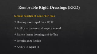 Emovable Rigid Dressing Comprehensive Guide to Amputation: Assessment and Early Rehabilitation ...
