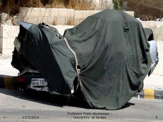 Professor Freih Abuhassan - 
11/7/2014 University of Jordan 
5 
 