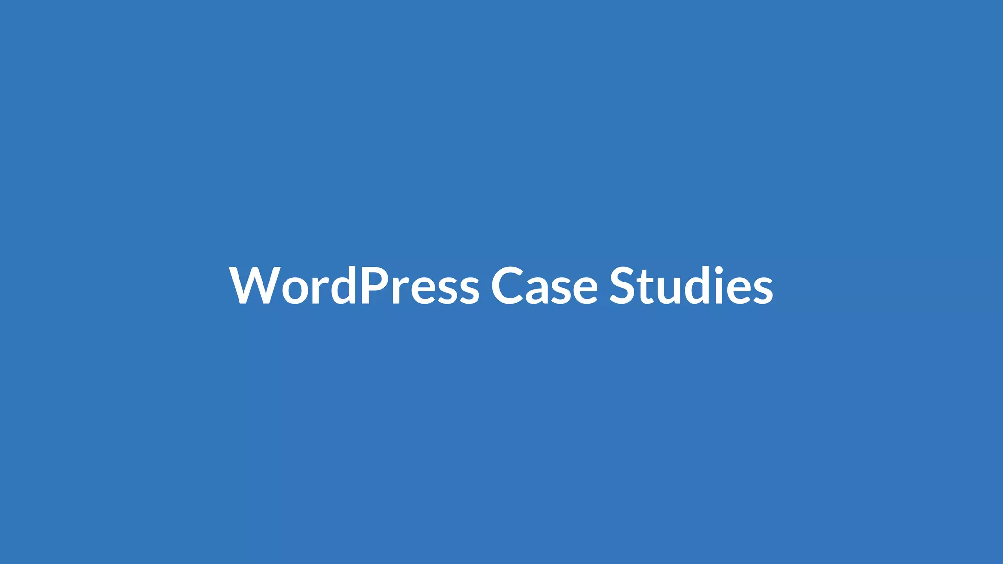 WordPress Case Studies