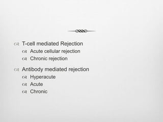 Antibody mediated rejection pathology histopathology | PPTX