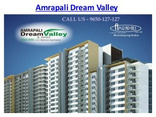 Amrapali Dream Valley
 