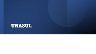 UNASUL
 