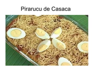 Pirarucu de Casaca  
