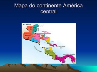 Mapa do continente América central 