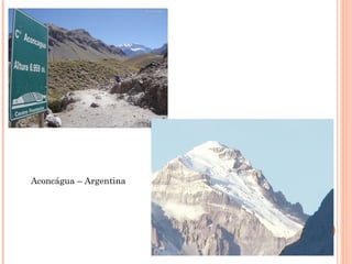 Aconcágua – Argentina
 