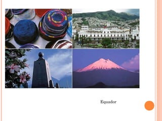Equador
 