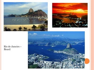Rio de Janeiro –
Brasil
 