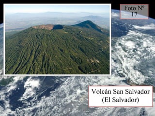 Volcán San Salvador
(El Salvador)
Foto Nº
17
 