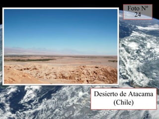 Desierto de Atacama
(Chile)
Foto Nº
24
 