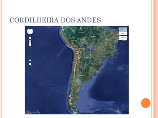 CORDILHEIRA DOS ANDES
 