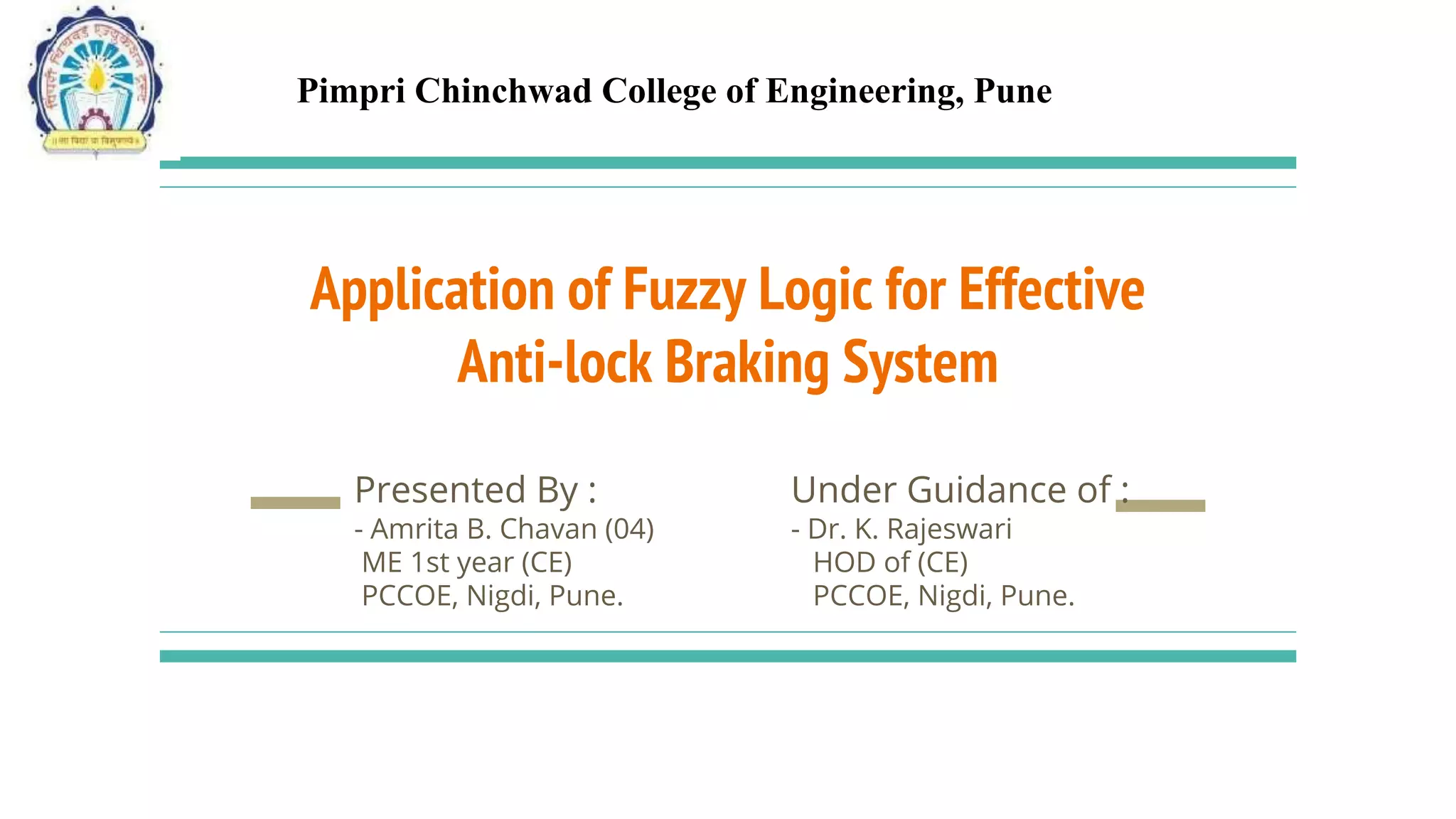AntiLock Braking System using FUZZY LOGIC PPT
