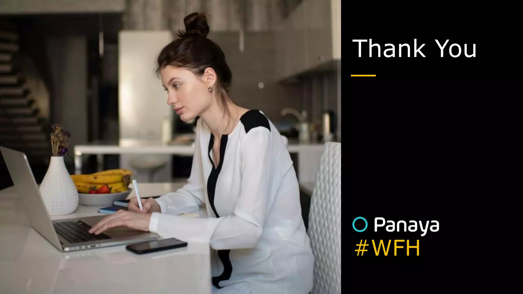 Thank You

#WFH
 