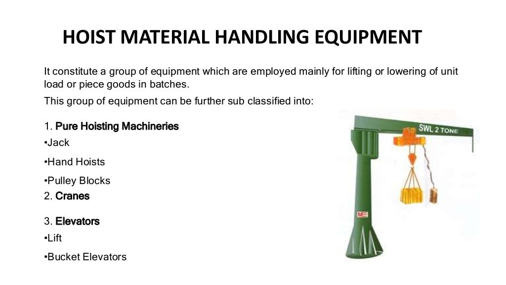 material handling and its classifications with principles.
