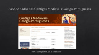 http://cantigas.fcsh.unl.pt/index.asp
 