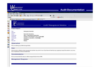 W
C
 ORKGROUP
ONNECTION
            Audit Documentation
 