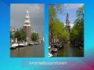 Montelbaanstoren
 