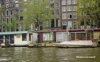 Homes on canal
 