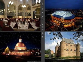 SPECIAL VENUES 