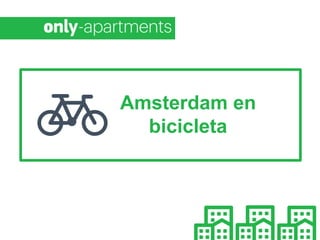 Amsterdam en
bicicleta
 
