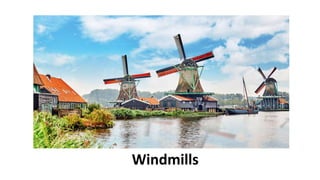 Windmills