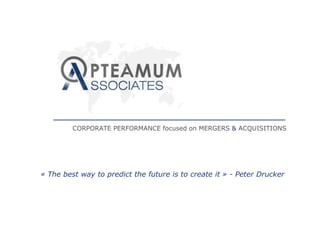 « The best way to predict the future is to create it » - Peter Drucker
MANAGE SIMPLEXITY focused on MERGERS & ACQUISITIONS
 