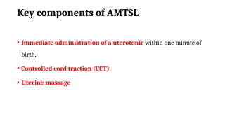 Active Management of Third Stage of Labor.pptx