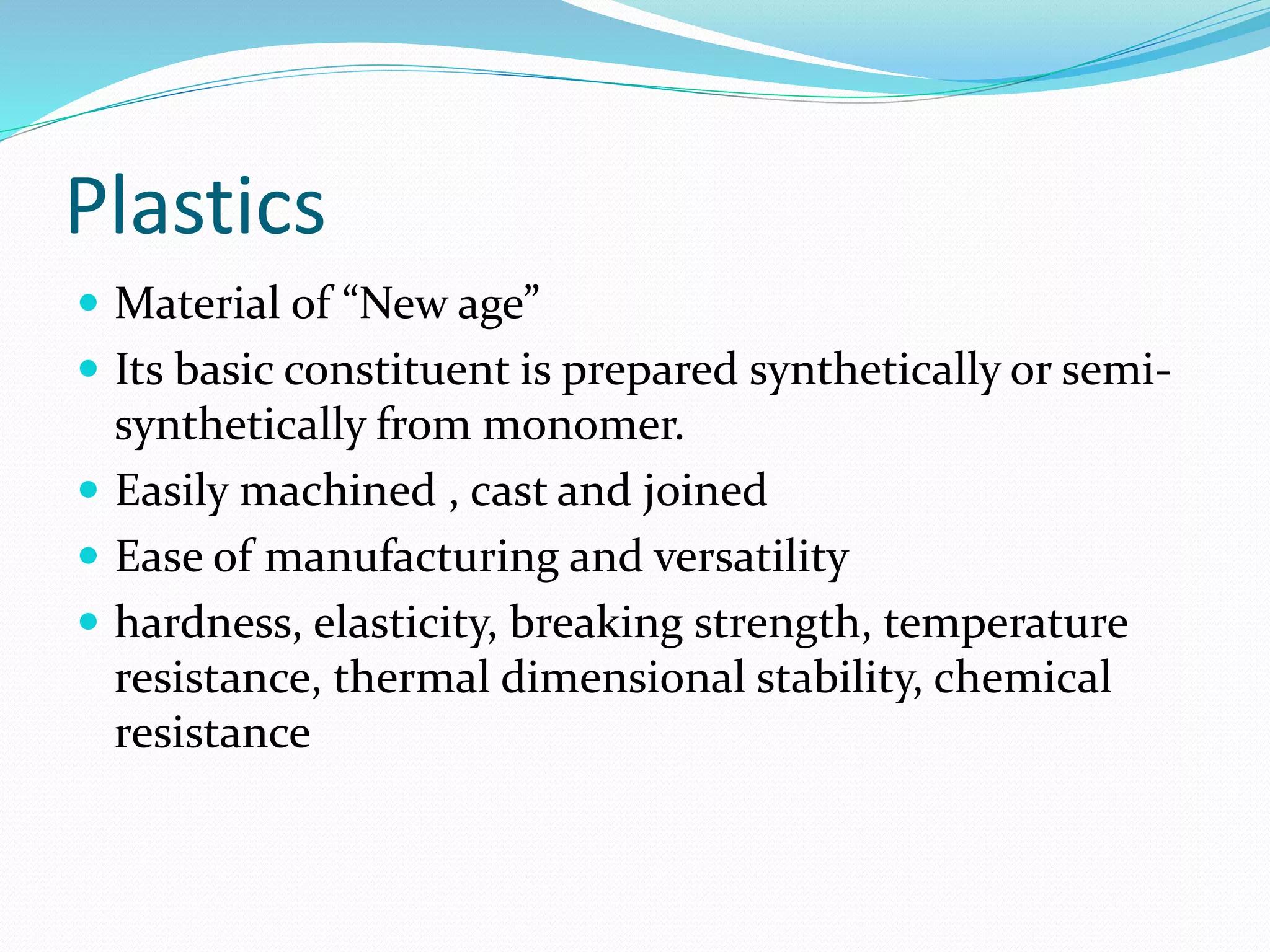 Thermoplastics Introduction,classification,Processing & applications