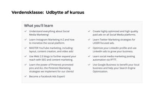 Verdensklasse: Udbytte af kursus
 