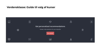 Verdensklasse: Guide til valg af kurser
 
