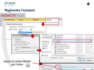 Reprendre l’existant
Import du fichier BibteX
par l’icône
 