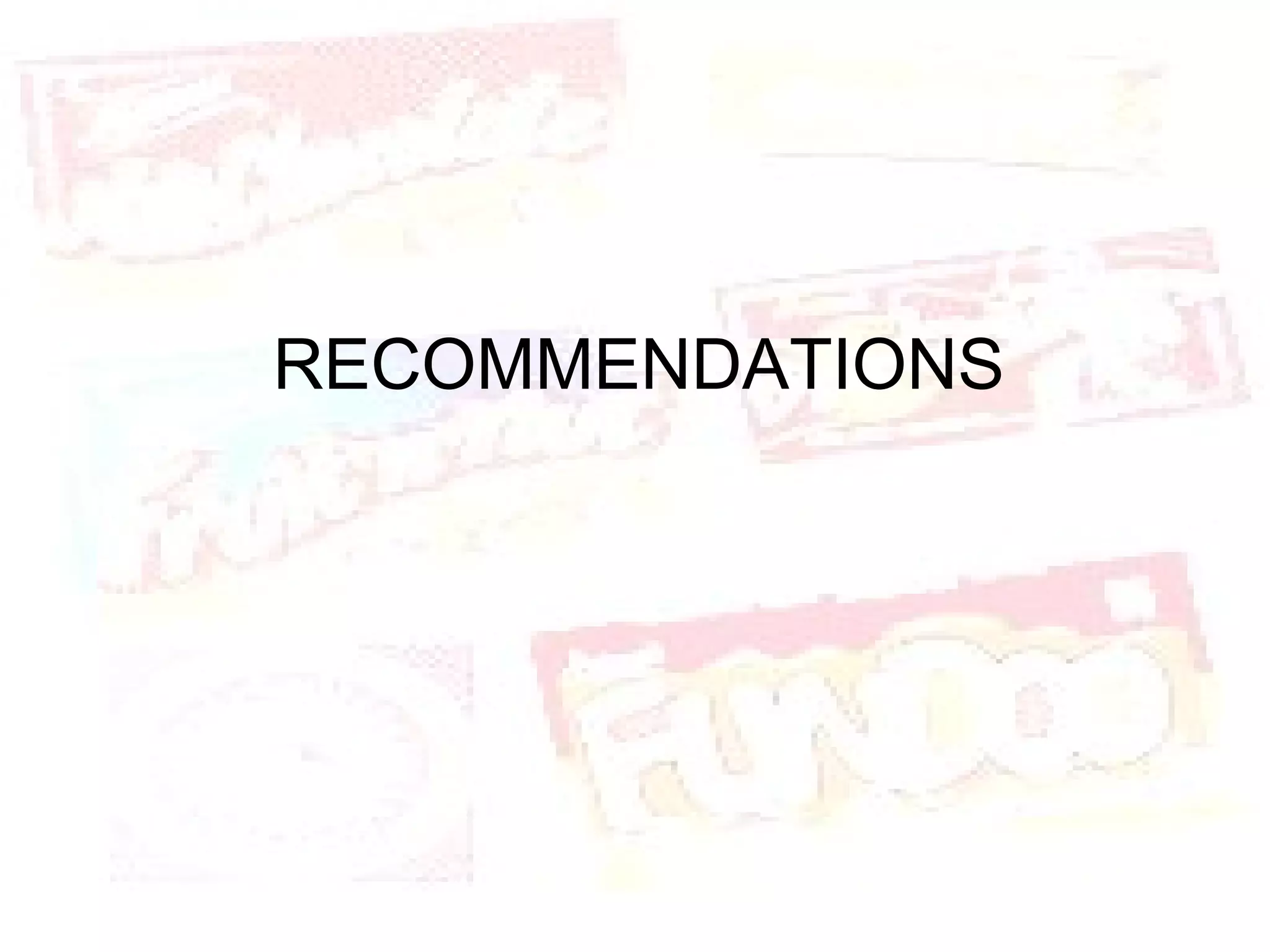 RECOMMENDATIONS 