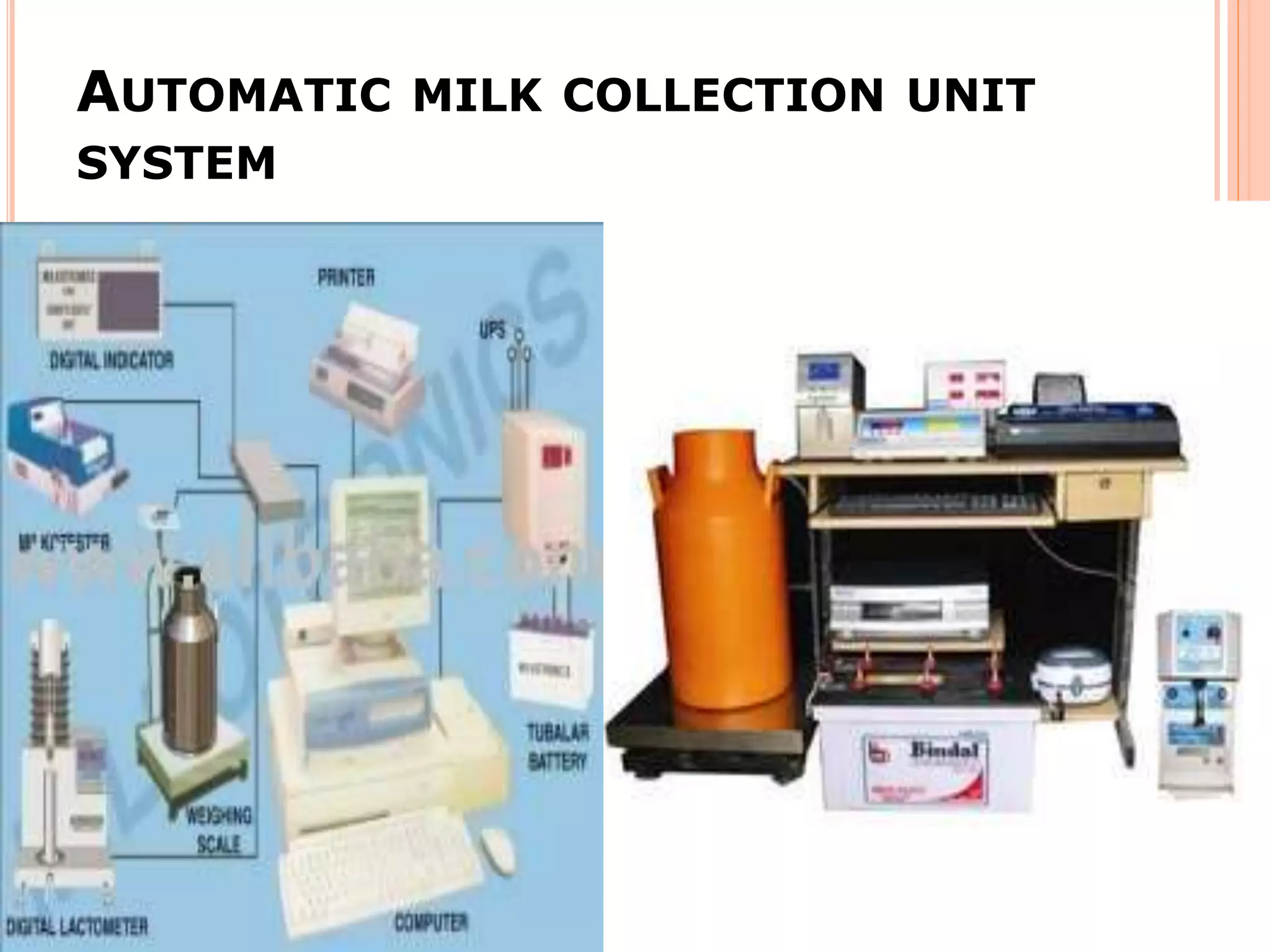 AUTOMATIC MILK COLLECTION UNIT
SYSTEM
 