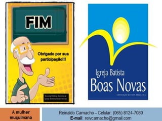 A MULHER MUÇULMANA Igreja Batista Boas Novas
 