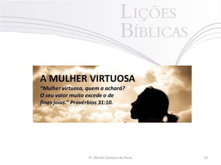 Pr. Moisés Sampaio de Paula

25

 