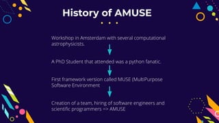 Amuse Software AMUSE: Taking Python to the stars | PDF
