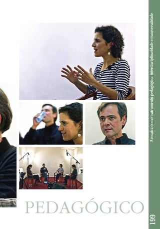 199 A música como instrumento pedagógico: interdisciplinaridade e transversalidade 
 