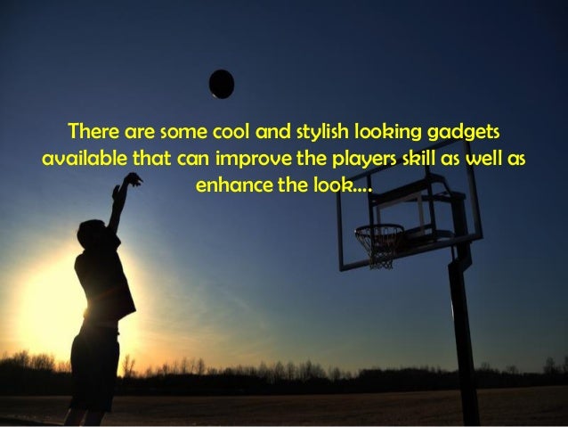 a must know about some cool basketball accessories