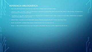 REFERENCIA BIBLIOGRÁFICA
• Angulo y Acuña (2005) Ética del docente. Revista Educación en Valores Año /vol 1/N3Valencia. España: Universidad de Carabobo
• In Arias, M.D., In Flores, A., & In Porlán, R. (2001).4. Red Nacional para la Transformación de la educación Básica desde la escuela (RED-TEBES, México) En Redes de maestros: Una alternativa para la
transformación escolar. (PP.85-114). Sevilla: Diada Editora
 Díaz Barriga, F. y E. Lugo, (2003), “Desarrollo del currículo”, en A. Díaz Barriga (coord.), La investigación curricular en México. La década de los noventa, México, COMIE/SEP/CESU, (La Investigación
Educativa en México 19922002), vol. 5, cap. 2, pp. 63-123.
• Gutiérrez,P.F(1985). 1. La educación como acción política explicita y consciente. En Educación como praxis política. (Pp. 17-71) México: Siglo Veintiuno. Editores
• Moschen, Juan Carlos (2005). La innovación educativa. Decisión y búsqueda permanente. Buenos Aires. Bonum. Pp.11 a 37
• Sánchez V. A. (1980) La Filosofía de la Praxis. Qué es la praxis. Praxis creadora y praxis reiterativa. Parte 2 Cap. I a IV. México: Grijalbo, Pp. 245 a 263 y 301 a 331
 