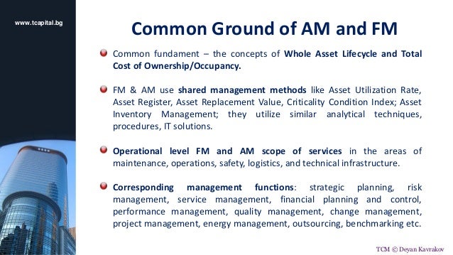 Asset Management and Facility Management - Differences or Convergence