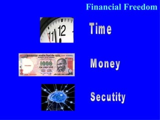 Financial Freedom Time Money Secutity 