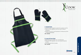 A	 Avental iCook
O Avental iCook é elegante e essencial a qualquer cozinha.
•	Feito em 100% algodão e de forma a dar a máxima
protecção.
•	Botões de mola com anel ajustável em metal para permitir
a máxima flexibilidade.
Ref.: 251557
B	 Luvas de Forno iCook
Desenhadas para condizer com o Avental iCook.
•	Feitas de 100% algodão, com uma camada resistente
ao calor.
•	Com anel para fácil arrumação.
Ref.: 251559
A
B
LAREDIAADIAiCook™
/193
 