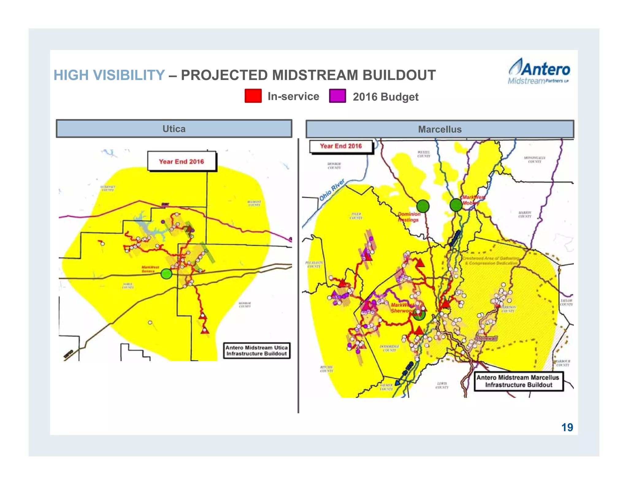 19
In-service 2016 Budget
HIGH VISIBILITY – PROJECTED MIDSTREAM BUILDOUT
Utica Marcellus
 