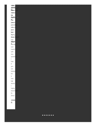 easy
to
understand
manner.
My
treatment
has
been
incredibly
effective
so
far.
Highly
recommend!"
Albert
T.
highly
recommend
this
doctor."
Anthony
A.
called
the
office,
and
got
my
new
glasses
just
one
week
later!
Dr.
Zhao
was
very
friendly
and
helpful
with
any
questions
I
had.
If
you
are
looking
for
a
new
eye
doctor,
I
highly
recommend
Dr.
Zhao."
Joseph
G
Joseph
D.
 
