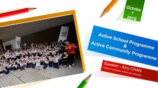 MOVE Congress 2019: Amy Chan Active Schools Hong Kong 