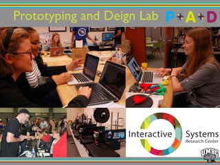 Prototyping and Deign Lab!
 