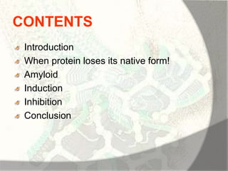 Amyloid induction and inhibition | PPTX