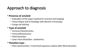 Amyloidosis final foe postgraduate for final | PPTX